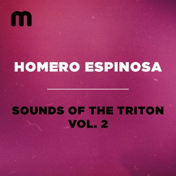 Homero Espinosa - Sounds Of The Triton, Vol. 2