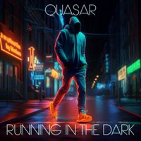 Quasar - Running in the Dark