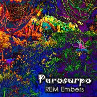Purosurpo - REM Embers