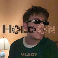 Vlady - Hold On
