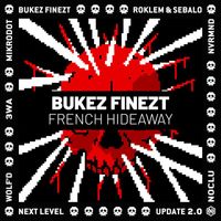 Bukez Finezt - French Hideaway