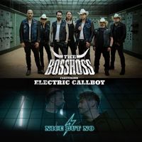 The BossHoss, Electric Callboy - Nice But No (Explicit)
