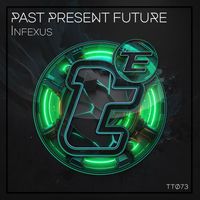 Infexus - Past Present Future