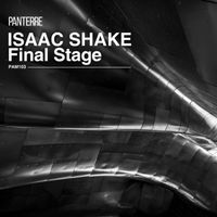 Isaac Shake - Final Stage