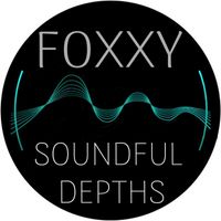 Foxxy - Soundful Depths