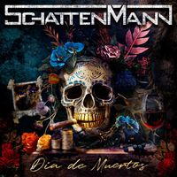 Schattenmann - Dia De Muertos (Explicit)