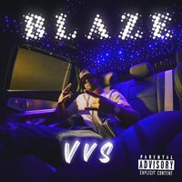 Blaze - VVS (Explicit)