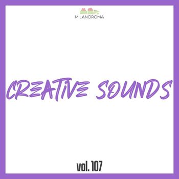 Various Artists - Creative Sounds, Vol. 107 (Explicit)