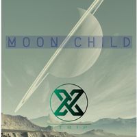 XTRIP - Moon Child