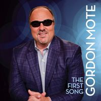 Gordon Mote - The First Song