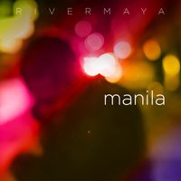 Rivermaya - Manila