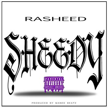 Rasheed - Sheedy (Explicit)