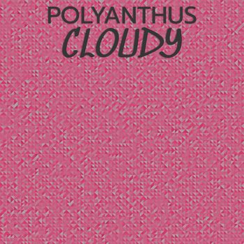 Various Artists - Polyanthus Cloudy