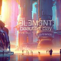 5th Element - Beautiful Day in-Trance