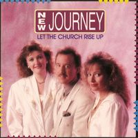 New Journey - Let The Church Rise Up