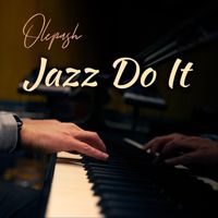 Olepash - Jazz Do It