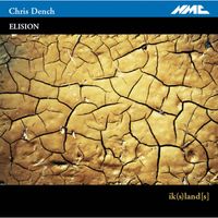 Elision Ensemble - Chris Dench: Ik(s)land[s]