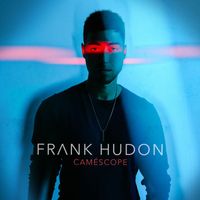 Frank Hudon - Caméscope (Single)
