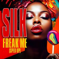 Silk - Freak Me (Re-Recorded - Sped Up)