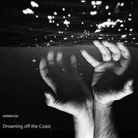 Elemental - Drowning off the Coast