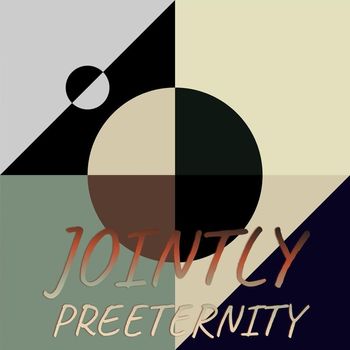 Various Artists - Jointly Preeternity