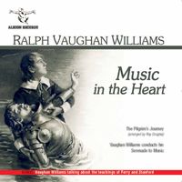Ralph Vaughan Williams - Music in the Heart