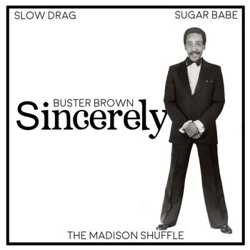 Buster Brown - Sincerely