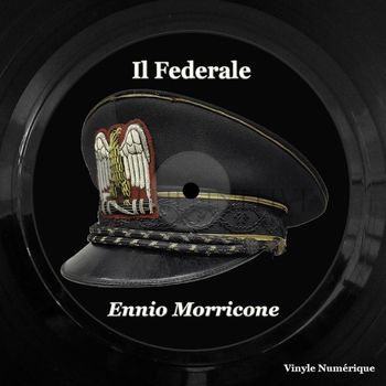 Ennio Morricone - Il Federale