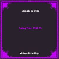 Muggsy Spanier - Swing Time, 1935-39 (Hq Remastered 2023)