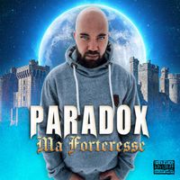 Paradox - Ma forteresse (Explicit)
