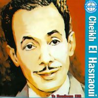 Cheikh El Hasnaoui - Ya Noujoum Ellil