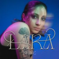Shine - Lara