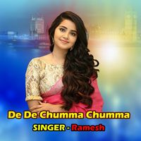 Ramesh - De De Chumma Chumma