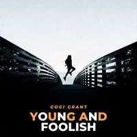 Gogi Grant - Young and Foolish