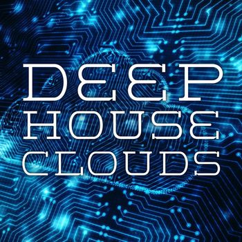 Various Artists - Deep House Clouds