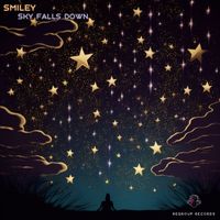 Smiley - Sky Falls Down