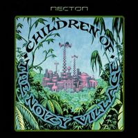 Necton - Children Of The Noizy Village (Explicit)