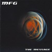 MFG - The Message (Explicit)