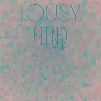 Various Artists - Lousy Fiend