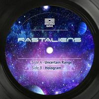 Rastaliens - Uncertain Range / Hologram