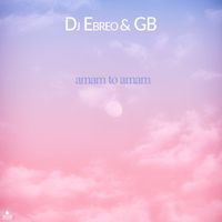 DJ EBREO & GB - Amam to Amam