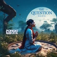 Pongki Barata - The Question (rebirth)