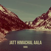 Baba - Jatt Himachal Aala