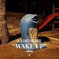 Radio Slave - Wake Up