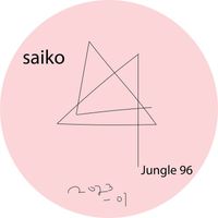 Saiko - Jungle 96