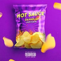 Danny M - Hot Sauce