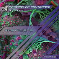 Rastaliens - Masters Of Psytrance, Vol. 8