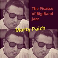 Marty Paich - The Picasso of Big-Band Jazz