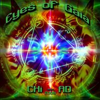 CHI-A.D. - Eyes Of Gaia
