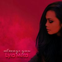 Lyia Meta - Always You